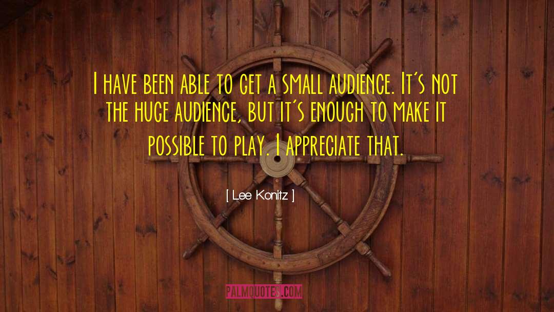 To Lee Iacocca quotes by Lee Konitz