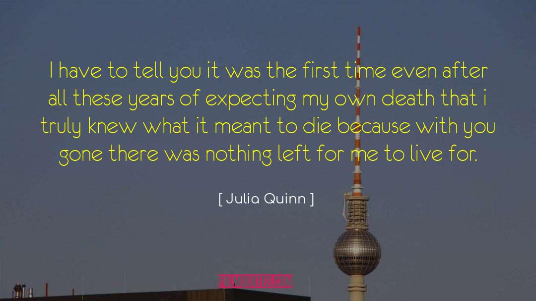 To Live For quotes by Julia Quinn