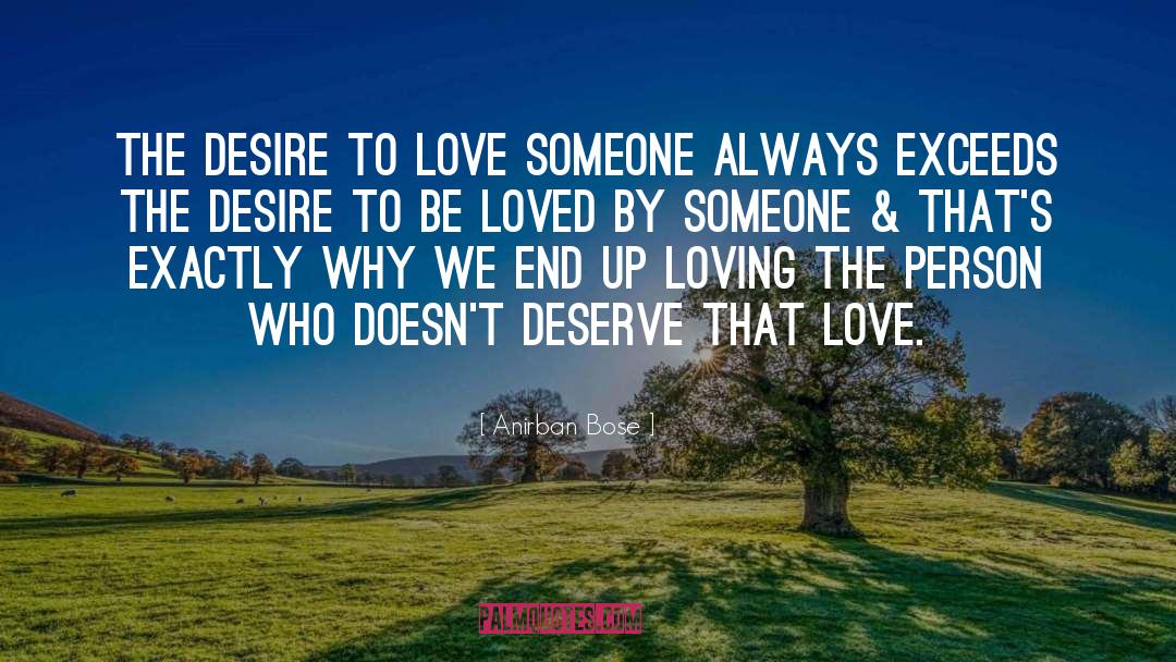 To Love Someone quotes by Anirban Bose