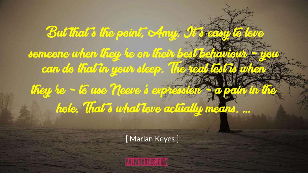 To Love Someone quotes by Marian Keyes