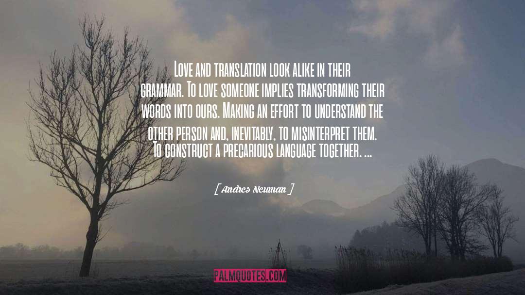 To Love Someone quotes by Andres Neuman