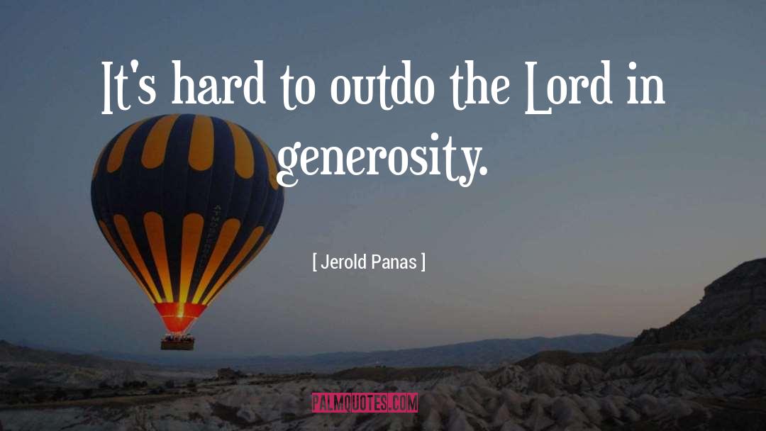 To Outdo Oneself quotes by Jerold Panas