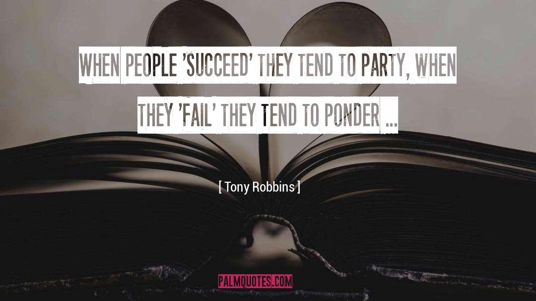 To Ponder quotes by Tony Robbins