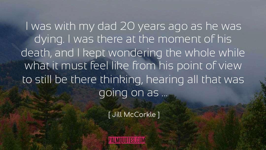 To Still quotes by Jill McCorkle
