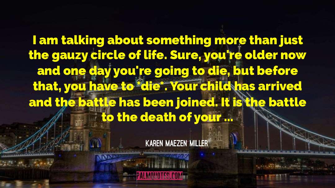 To The Death quotes by Karen Maezen Miller