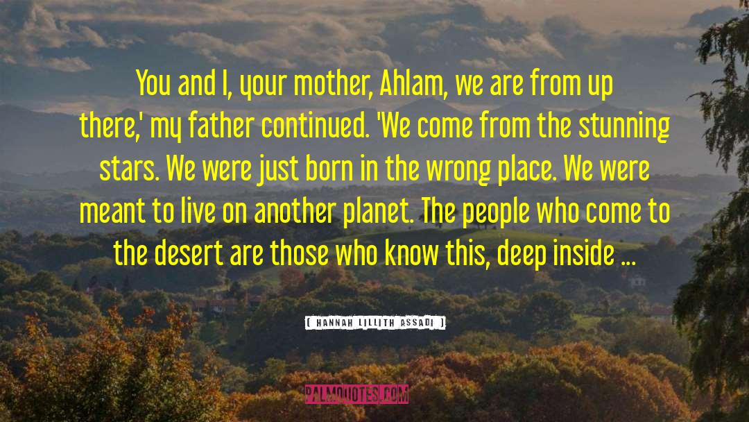 To The Desert quotes by Hannah Lillith Assadi