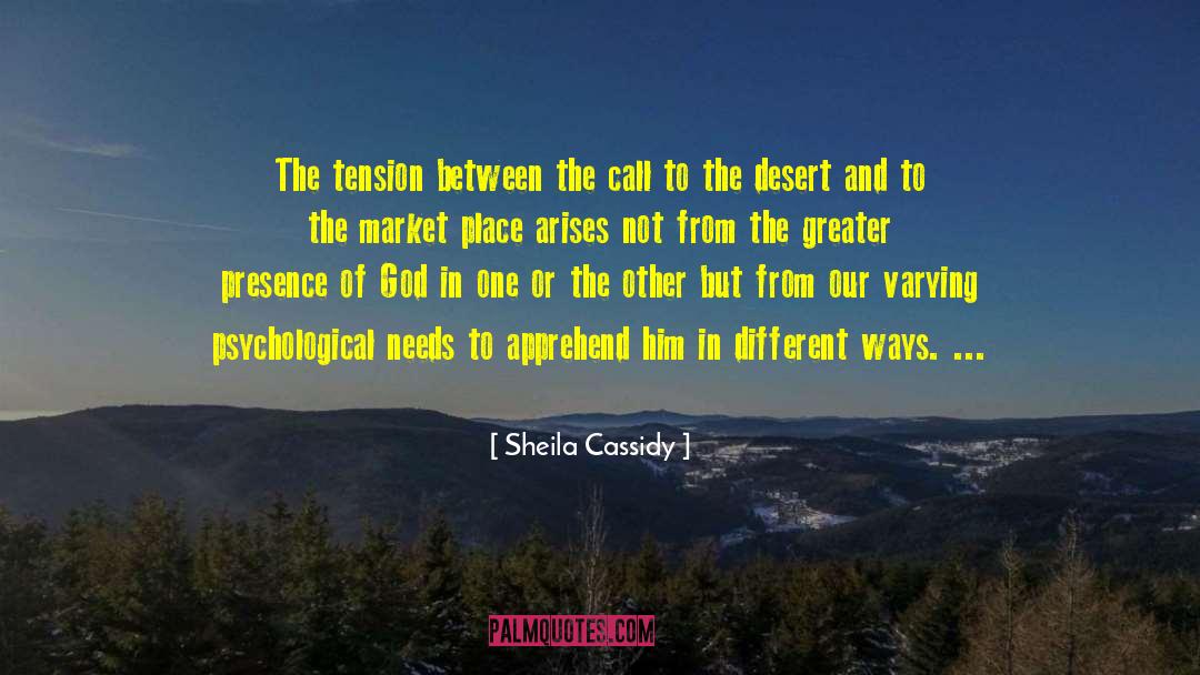To The Desert quotes by Sheila Cassidy