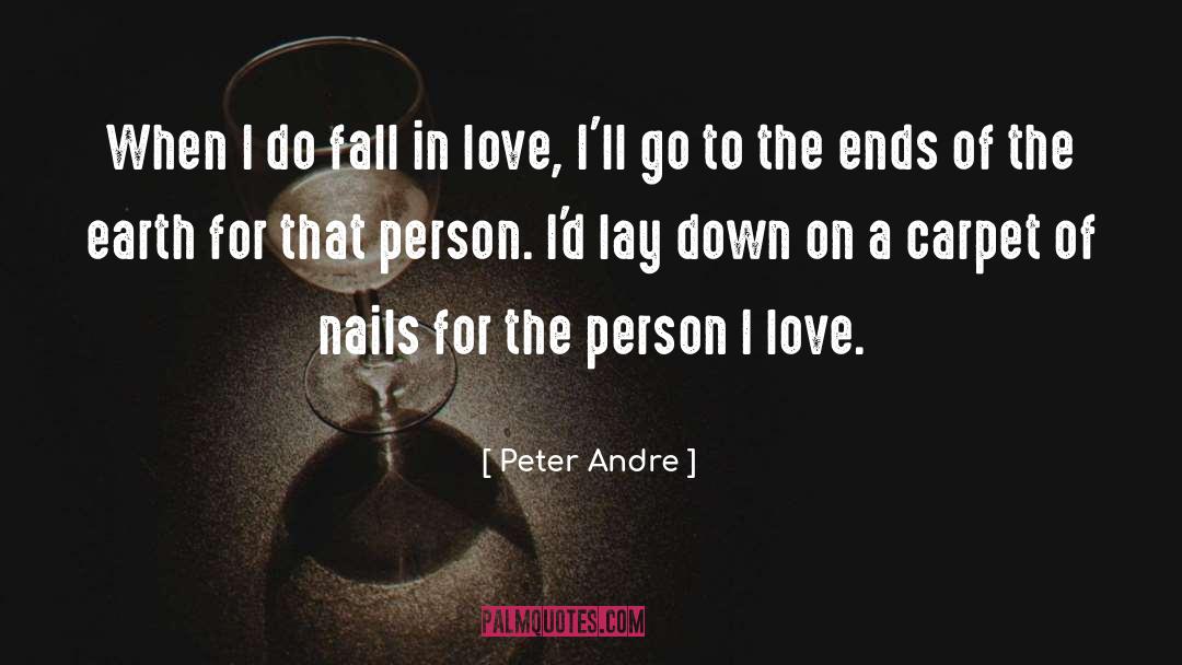 To The Ends Of The Earth quotes by Peter Andre