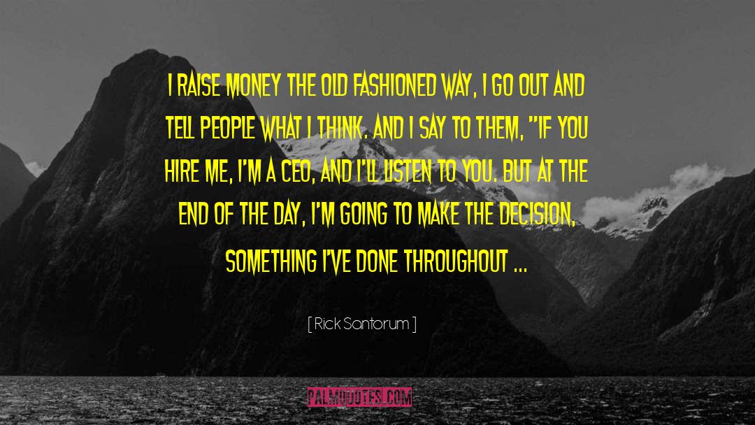 To The Ends Of The Earth quotes by Rick Santorum