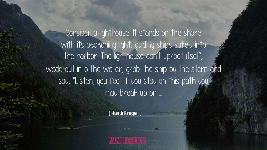 To The Lighthouse Quoutes quotes by Randi Kreger