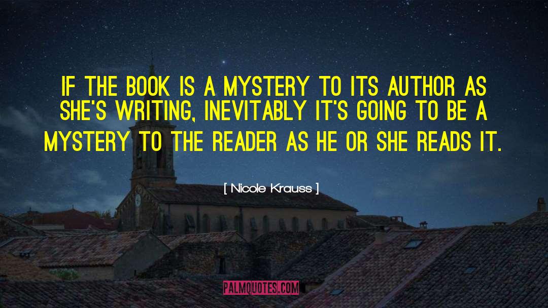 To The Reader quotes by Nicole Krauss