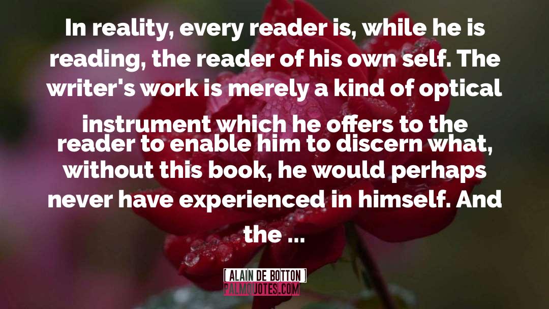 To The Reader quotes by Alain De Botton