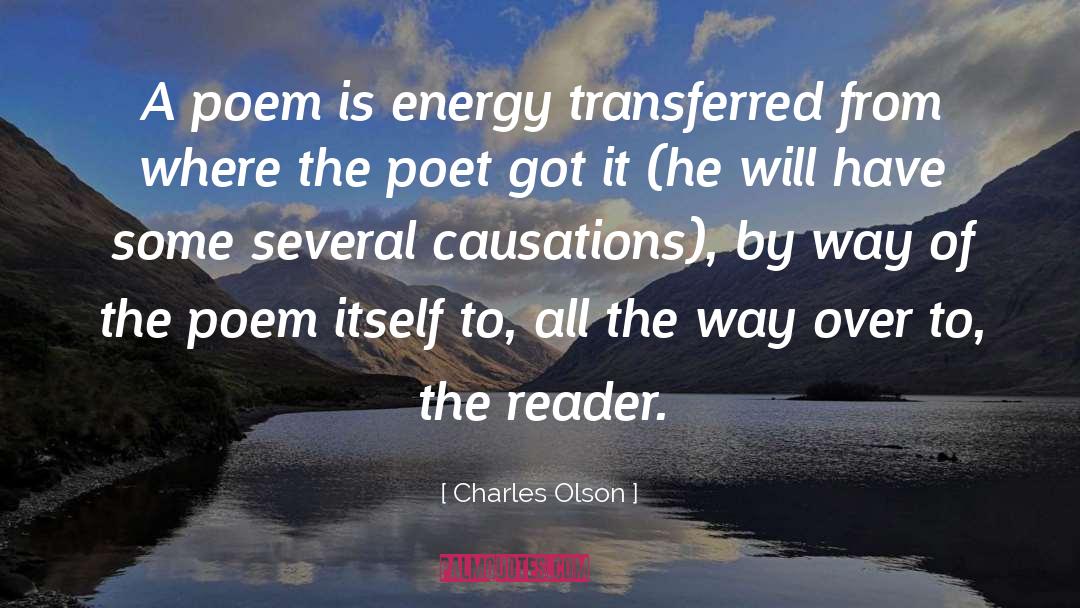 To The Reader quotes by Charles Olson