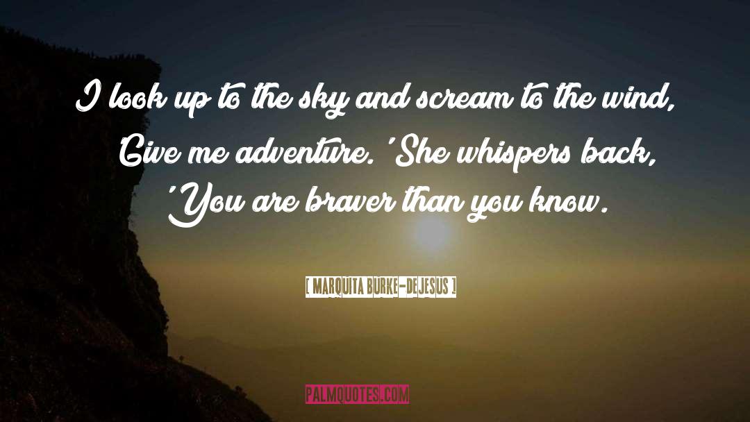 To The Sky quotes by Marquita Burke-DeJesus