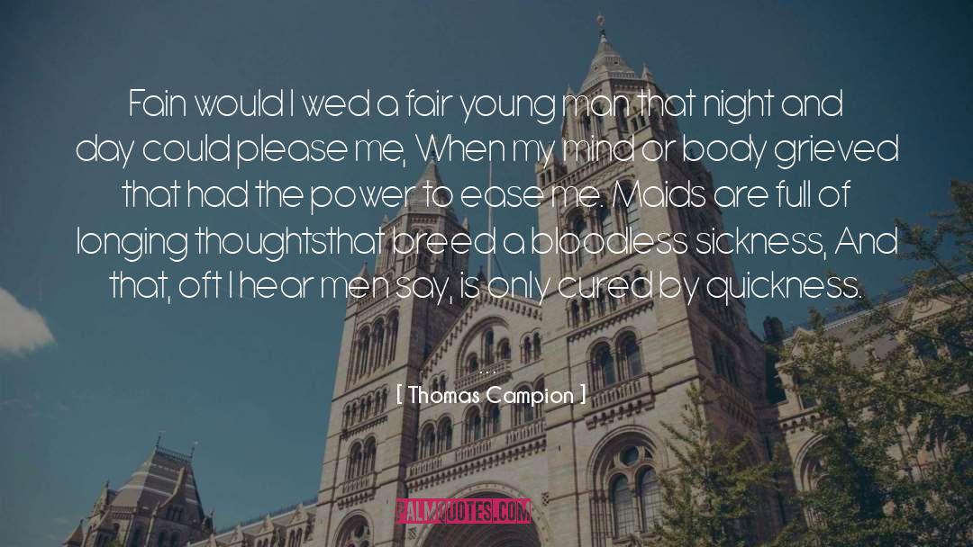 To Wed A Wicked Earl quotes by Thomas Campion