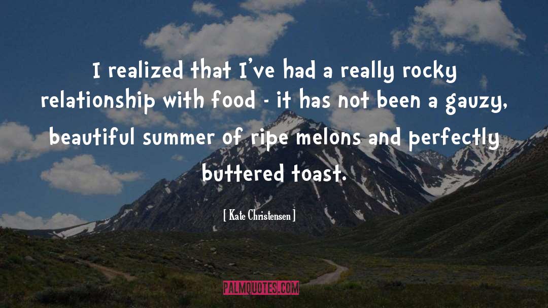 Toast quotes by Kate Christensen