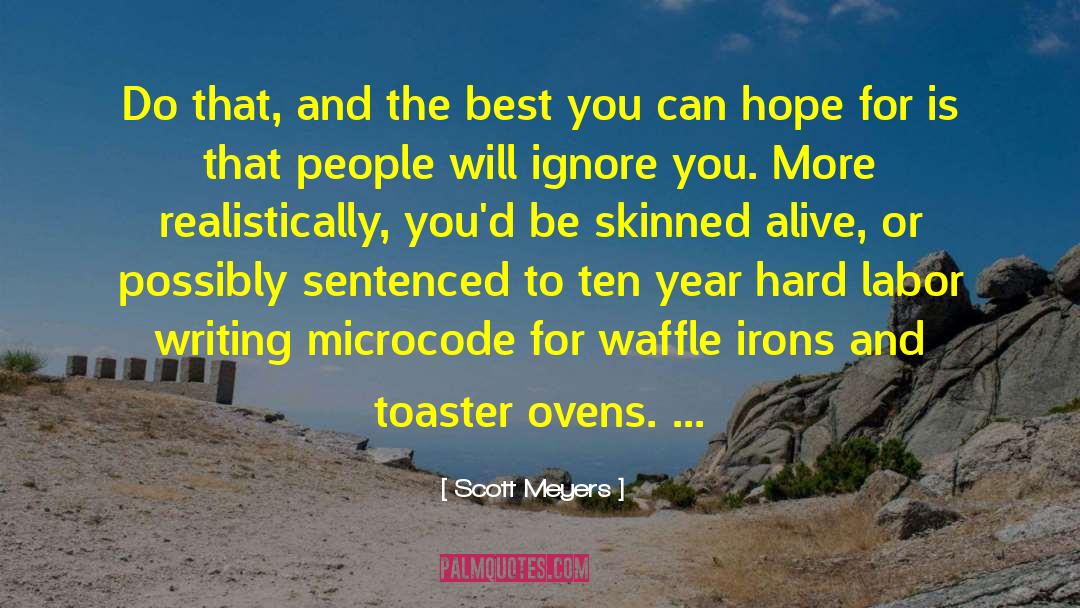 Toaster quotes by Scott Meyers