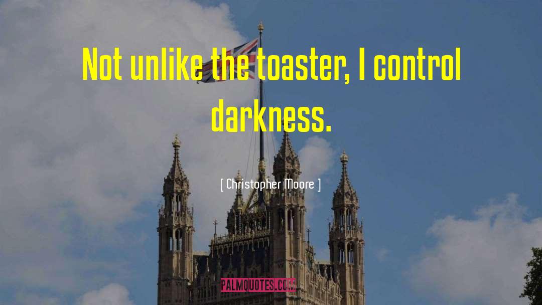 Toaster quotes by Christopher Moore
