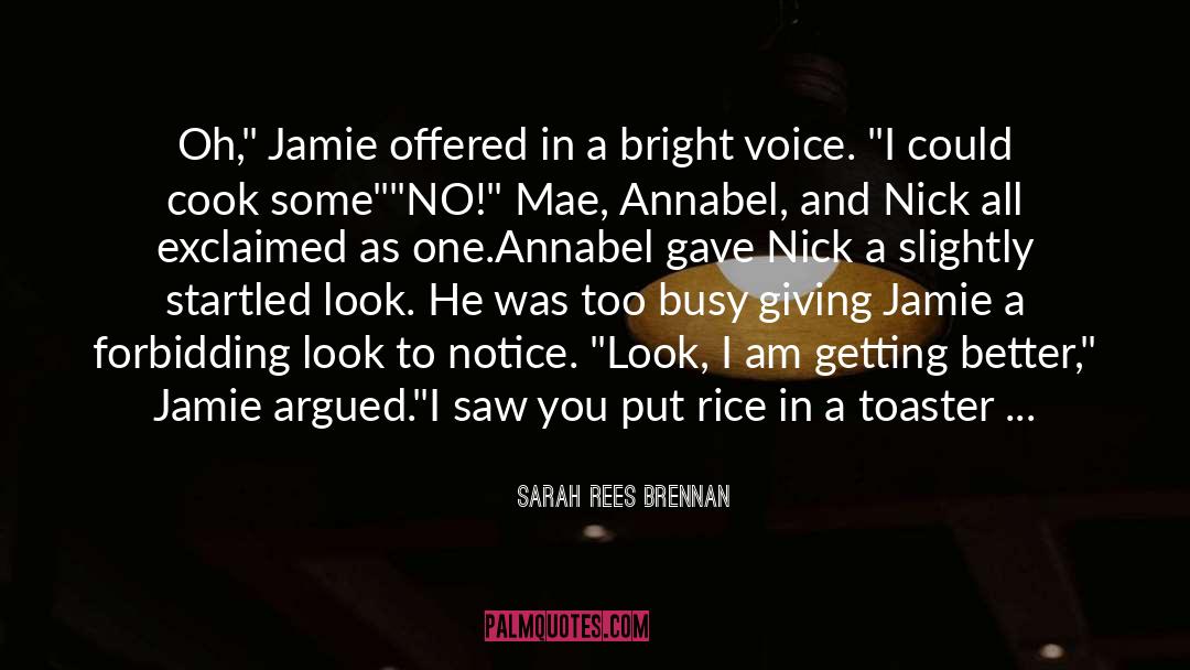 Toaster quotes by Sarah Rees Brennan