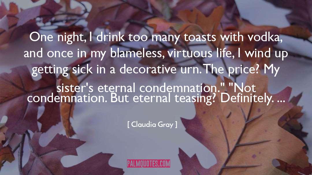 Toasts quotes by Claudia Gray