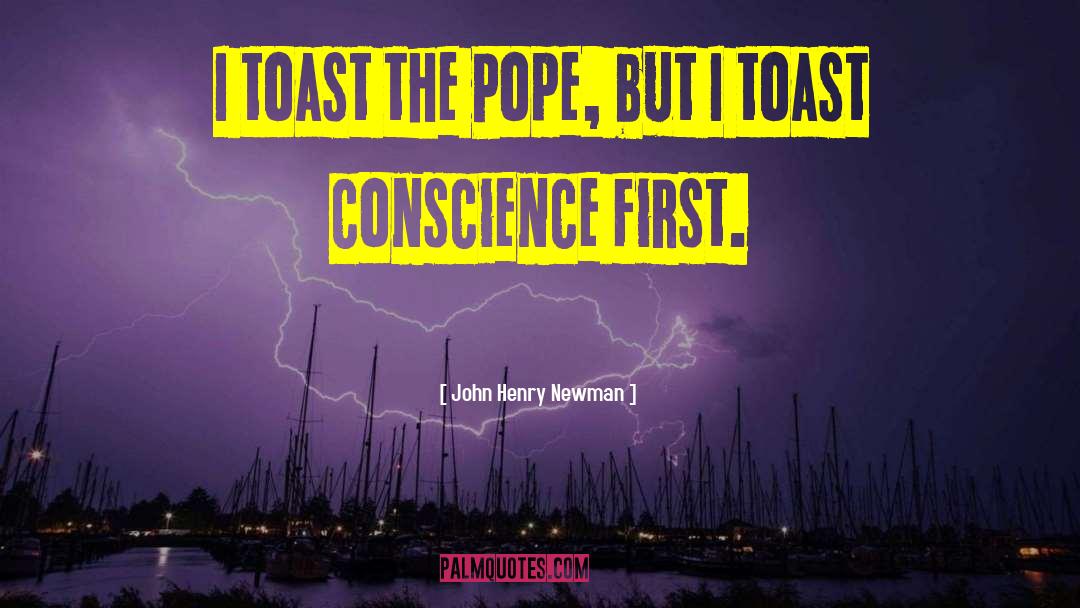 Toasts quotes by John Henry Newman
