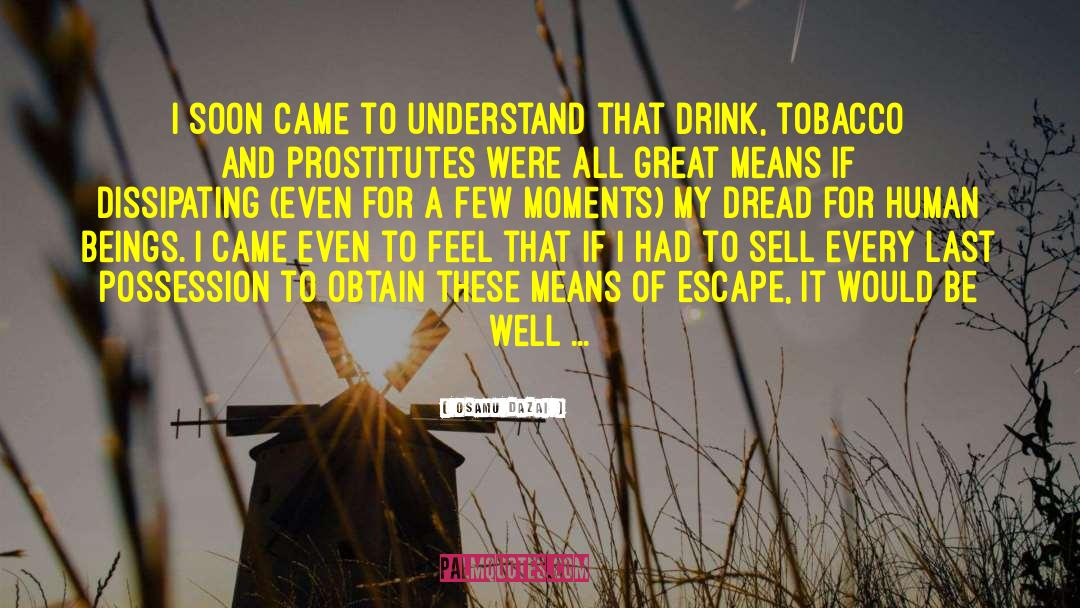 Tobacco quotes by Osamu Dazai