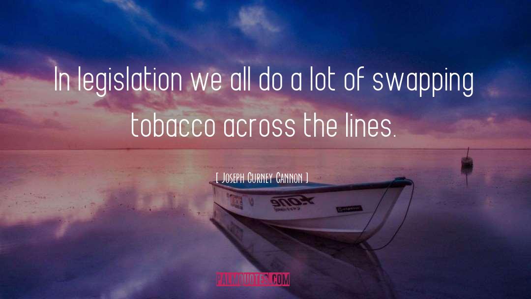 Tobacco quotes by Joseph Gurney Cannon