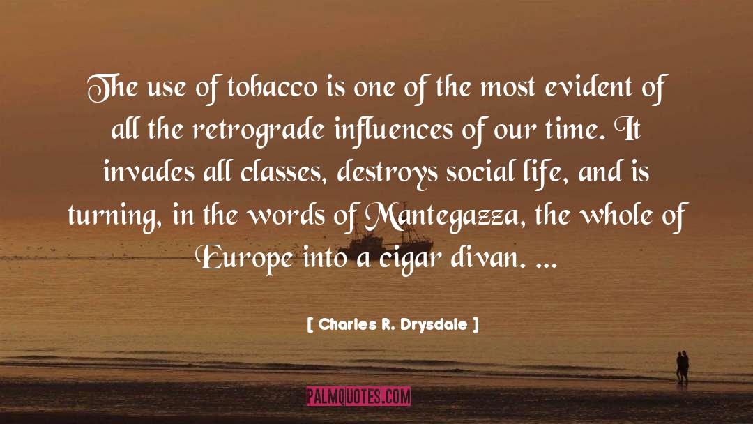 Tobacco quotes by Charles R. Drysdale