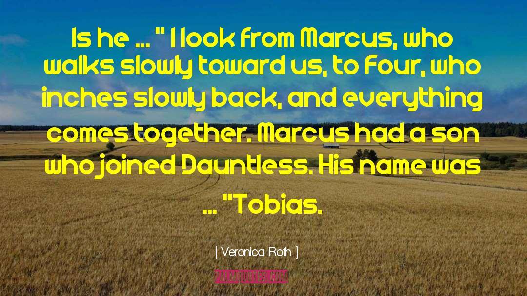 Tobias Fangor quotes by Veronica Roth