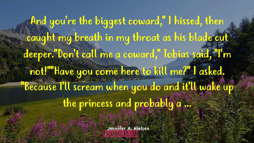 Tobias quotes by Jennifer A. Nielsen