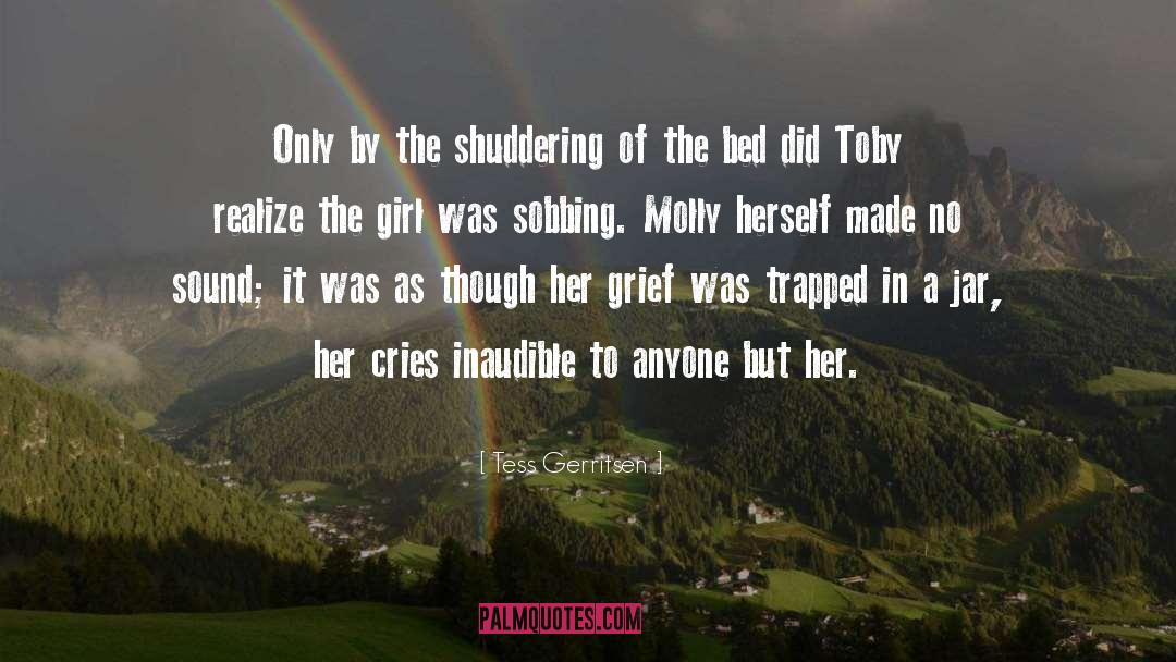 Toby quotes by Tess Gerritsen