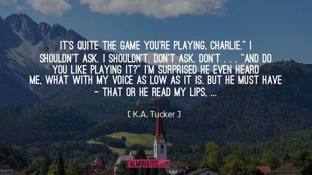 Toby Tucker quotes by K.A. Tucker