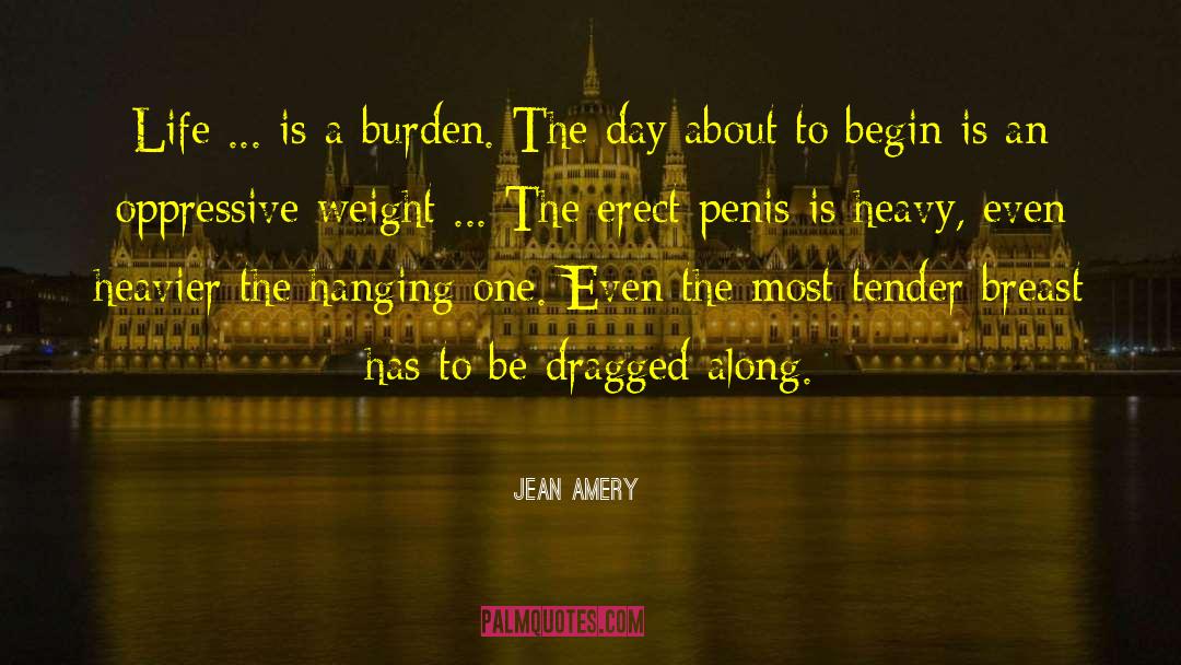 Today Is The Day quotes by Jean Amery