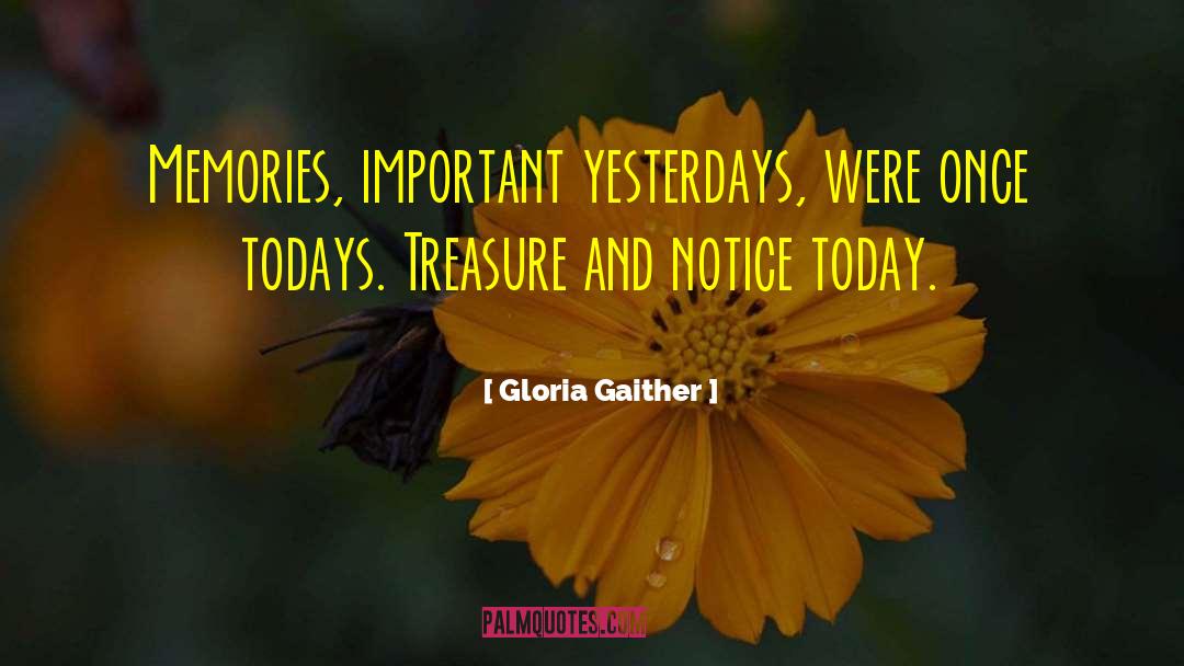 Todays Going To Be A Great Day quotes by Gloria Gaither