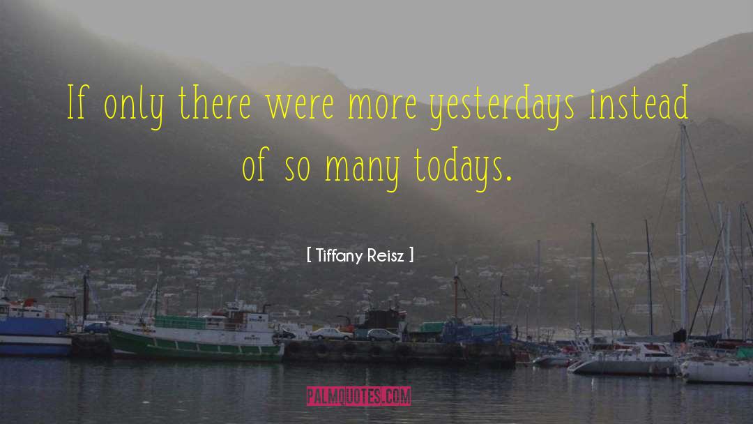 Todays Going To Be A Great Day quotes by Tiffany Reisz
