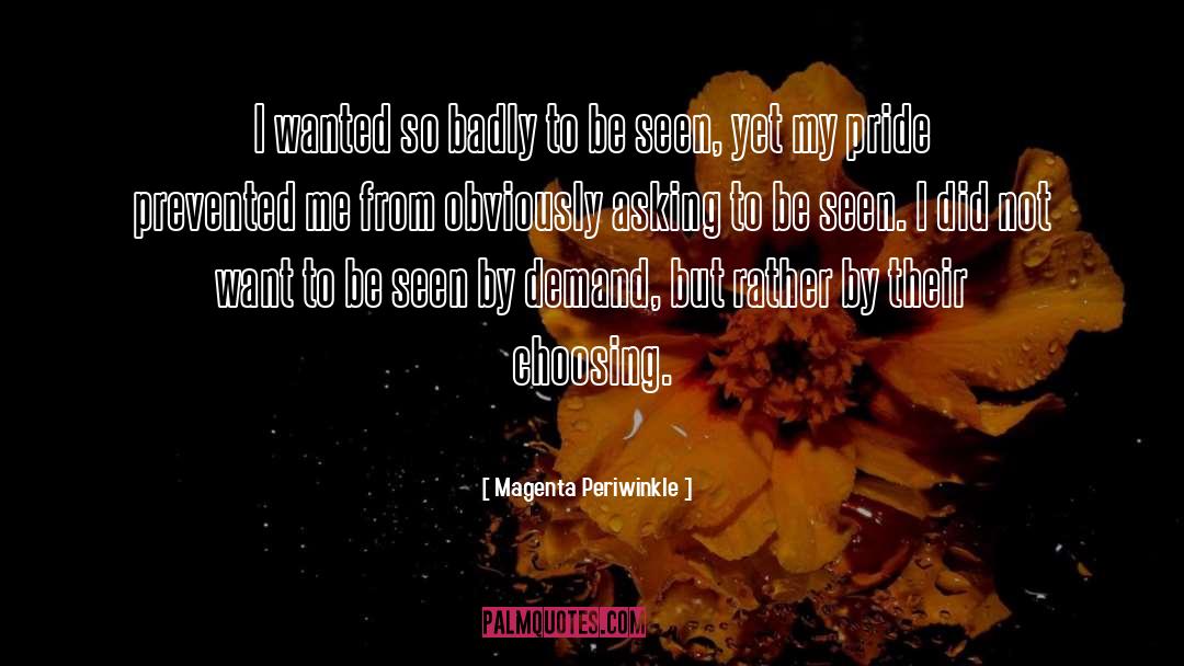 Todays Popular quotes by Magenta Periwinkle