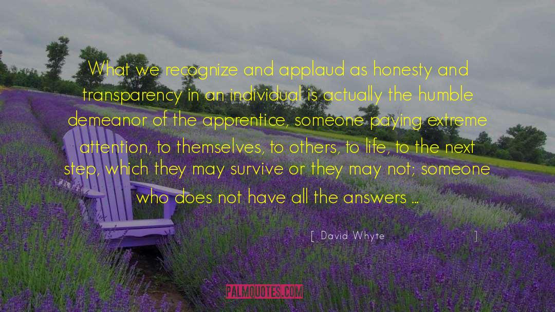 Todays Society quotes by David Whyte