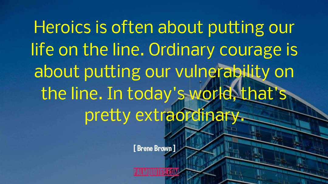 Todays World quotes by Brene Brown