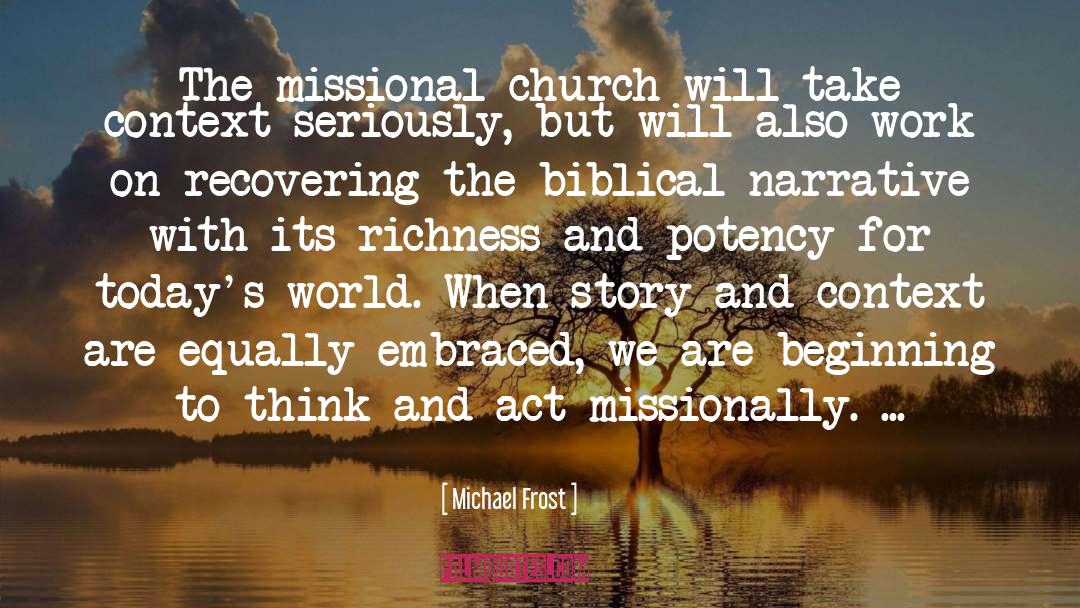 Todays World quotes by Michael Frost
