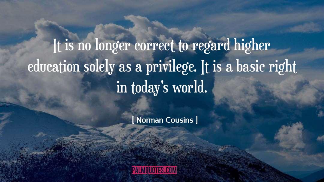 Todays World quotes by Norman Cousins