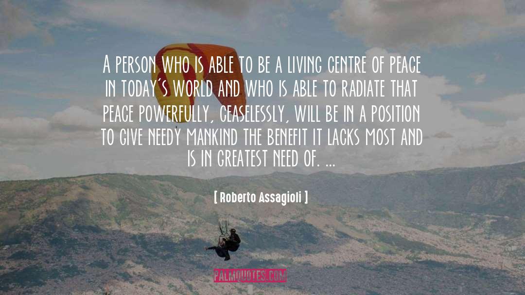 Todays World quotes by Roberto Assagioli