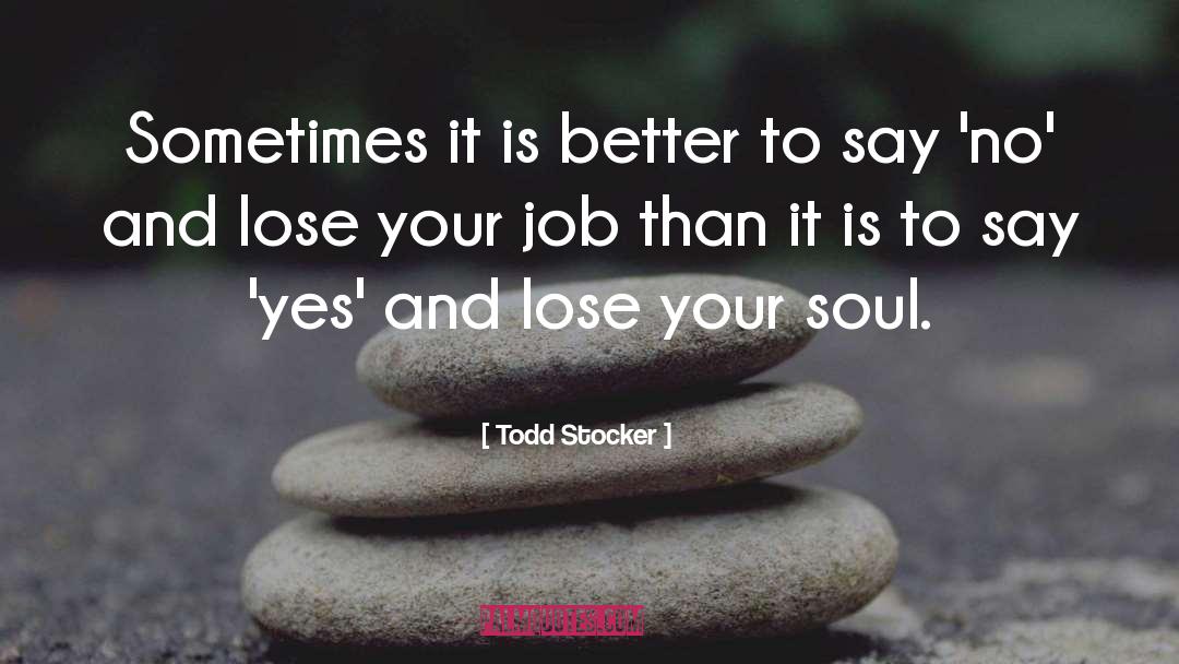 Todd Hewitt quotes by Todd Stocker