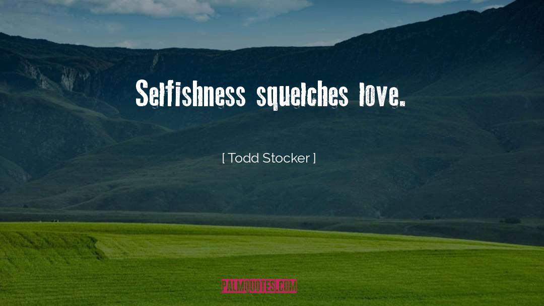 Todd quotes by Todd Stocker