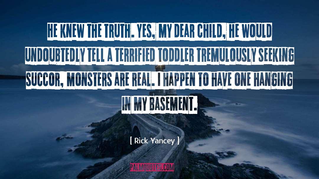 Toddler quotes by Rick Yancey