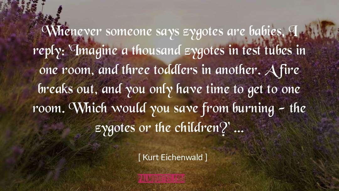 Toddlers quotes by Kurt Eichenwald