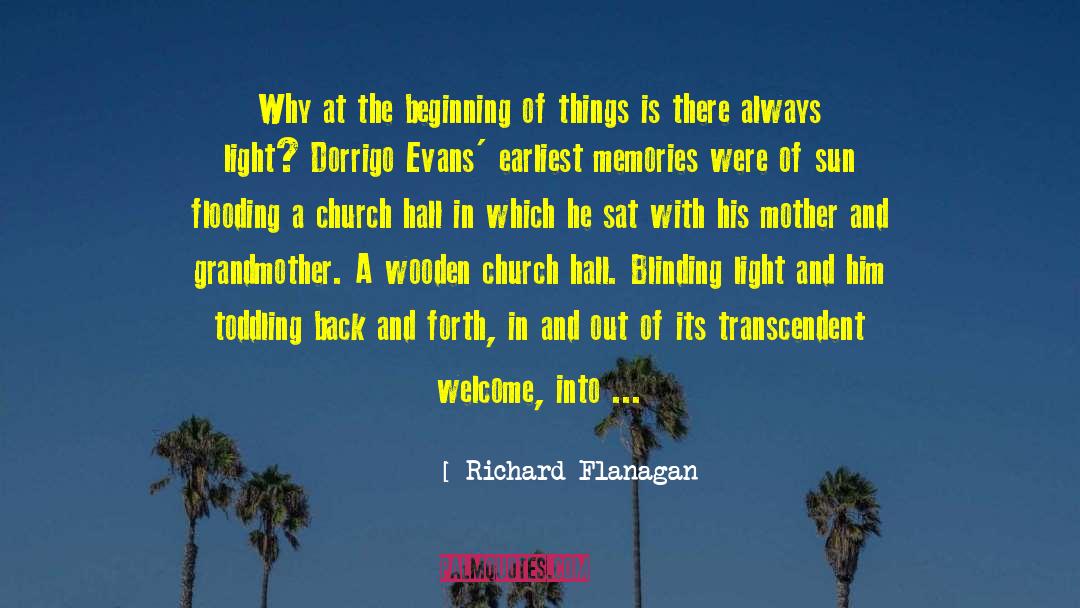 Toddling quotes by Richard Flanagan