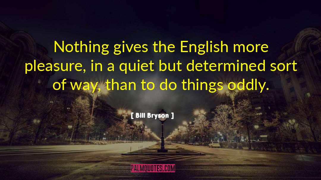 Todesfuge English quotes by Bill Bryson