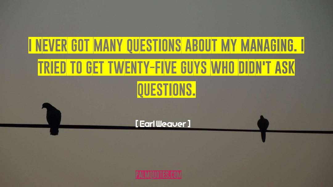 Todoroki Five Weenies Quote quotes by Earl Weaver
