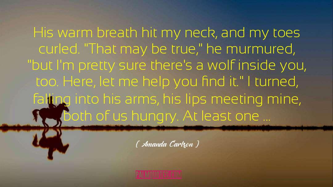 Toes Curl quotes by Amanda Carlson