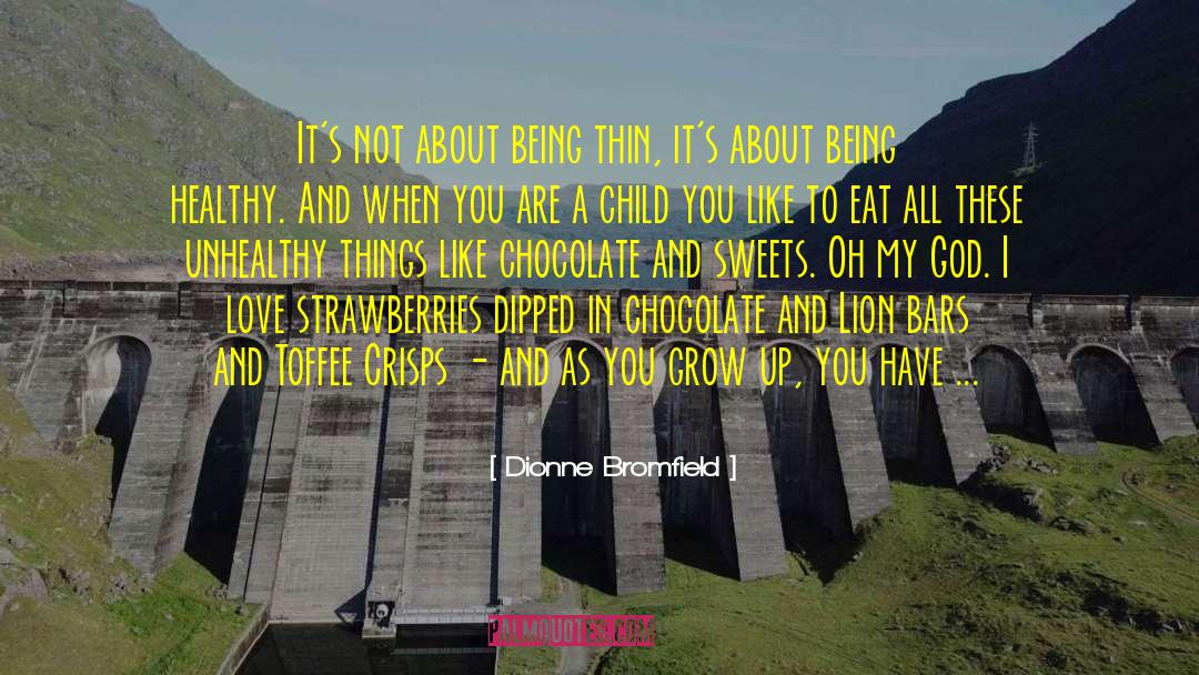 Toffee quotes by Dionne Bromfield